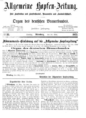 Allgemeine Hopfen-Zeitung Samstag 16. März 1872