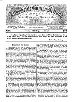 Allgemeine Hopfen-Zeitung Samstag 12. Juli 1873