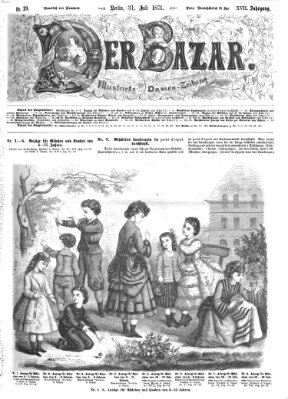 Der Bazar Montag 31. Juli 1871