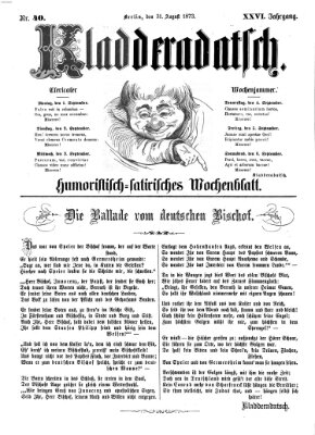 Kladderadatsch Sonntag 31. August 1873