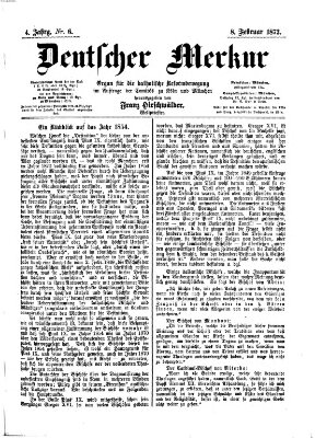 Deutscher Merkur Samstag 8. Februar 1873