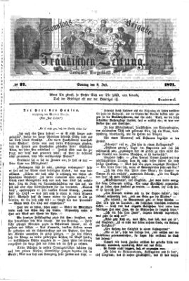 Fränkische Zeitung. Sonntags-Beigabe der Fränkischen Zeitung (Ansbacher Morgenblatt) (Ansbacher Morgenblatt) Sonntag 9. Juli 1871