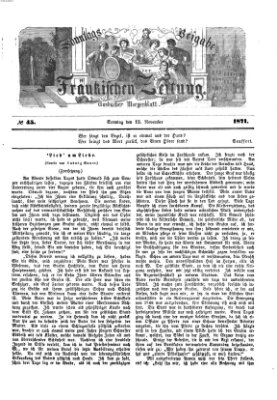 Fränkische Zeitung. Sonntags-Beigabe der Fränkischen Zeitung (Ansbacher Morgenblatt) (Ansbacher Morgenblatt) Sonntag 12. November 1871