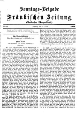 Fränkische Zeitung. Sonntags-Beigabe der Fränkischen Zeitung (Ansbacher Morgenblatt) (Ansbacher Morgenblatt) Sonntag 14. April 1872