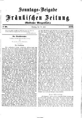 Fränkische Zeitung. Sonntags-Beigabe der Fränkischen Zeitung (Ansbacher Morgenblatt) (Ansbacher Morgenblatt) Sonntag 14. Juli 1872