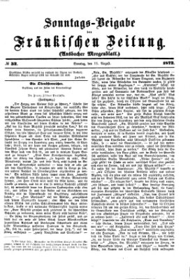 Fränkische Zeitung. Sonntags-Beigabe der Fränkischen Zeitung (Ansbacher Morgenblatt) (Ansbacher Morgenblatt) Sonntag 11. August 1872