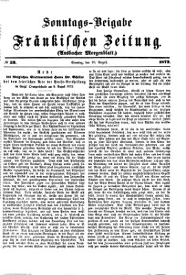 Fränkische Zeitung. Sonntags-Beigabe der Fränkischen Zeitung (Ansbacher Morgenblatt) (Ansbacher Morgenblatt) Sonntag 18. August 1872