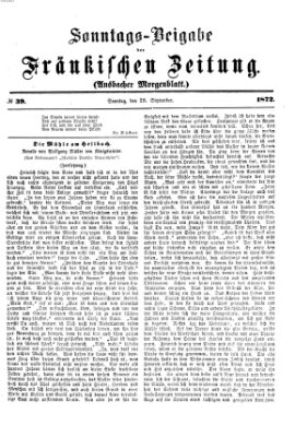 Fränkische Zeitung. Sonntags-Beigabe der Fränkischen Zeitung (Ansbacher Morgenblatt) (Ansbacher Morgenblatt) Sonntag 29. September 1872