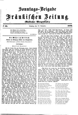 Fränkische Zeitung. Sonntags-Beigabe der Fränkischen Zeitung (Ansbacher Morgenblatt) (Ansbacher Morgenblatt) Sonntag 10. November 1872