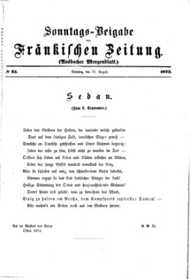 Fränkische Zeitung. Sonntags-Beigabe der Fränkischen Zeitung (Ansbacher Morgenblatt) (Ansbacher Morgenblatt) Sonntag 31. August 1873