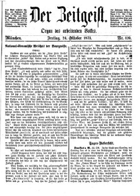 Der Zeitgeist Freitag 24. Oktober 1873