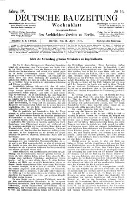 Deutsche Bauzeitung 〈Berlin〉 Donnerstag 21. April 1870