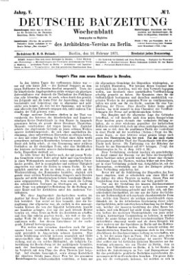 Deutsche Bauzeitung 〈Berlin〉 Donnerstag 16. Februar 1871