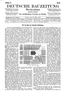 Deutsche Bauzeitung 〈Berlin〉 Donnerstag 23. März 1871