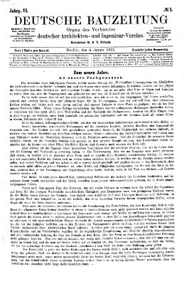 Deutsche Bauzeitung 〈Berlin〉 Donnerstag 4. Januar 1872