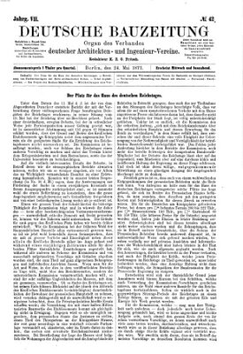 Deutsche Bauzeitung 〈Berlin〉 Samstag 24. Mai 1873