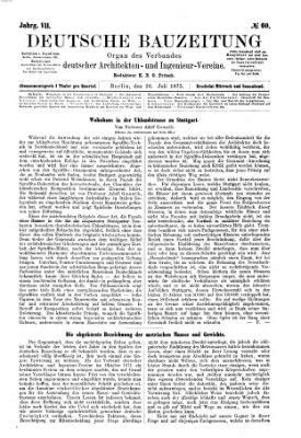 Deutsche Bauzeitung 〈Berlin〉 Samstag 26. Juli 1873