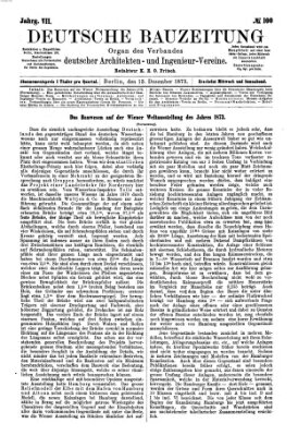 Deutsche Bauzeitung 〈Berlin〉 Samstag 13. Dezember 1873