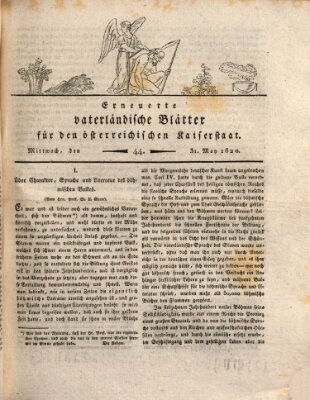 Erneuerte vaterländische Blätter für den österreichischen Kaiserstaat Mittwoch 31. Mai 1820