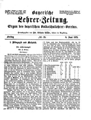 Bayerische Lehrerzeitung Freitag 6. Juni 1873