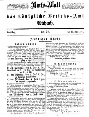 Amtsblatt für das Bezirksamt und Amtsgericht Aichach Sonntag 18. Juni 1871