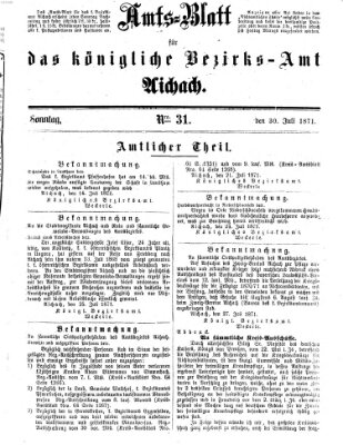 Amtsblatt für das Bezirksamt und Amtsgericht Aichach Sonntag 30. Juli 1871