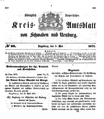 Königlich Bayerisches Kreis-Amtsblatt von Schwaben und Neuburg Mittwoch 3. Mai 1871