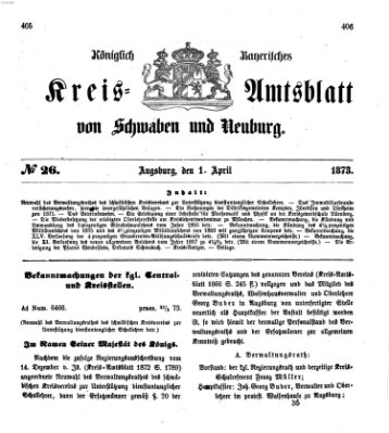 Königlich Bayerisches Kreis-Amtsblatt von Schwaben und Neuburg Dienstag 1. April 1873