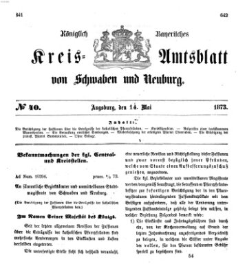 Königlich Bayerisches Kreis-Amtsblatt von Schwaben und Neuburg Mittwoch 14. Mai 1873