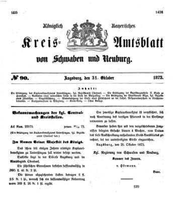 Königlich Bayerisches Kreis-Amtsblatt von Schwaben und Neuburg Freitag 31. Oktober 1873