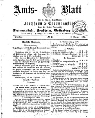 Amtsblatt für die Königlichen Bezirksämter Forchheim und Ebermannstadt sowie für die Königliche Stadt Forchheim Dienstag 3. Januar 1871