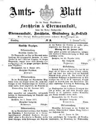 Amtsblatt für die Königlichen Bezirksämter Forchheim und Ebermannstadt sowie für die Königliche Stadt Forchheim Samstag 7. Januar 1871