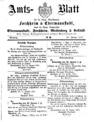 Amtsblatt für die Königlichen Bezirksämter Forchheim und Ebermannstadt sowie für die Königliche Stadt Forchheim Samstag 21. Januar 1871