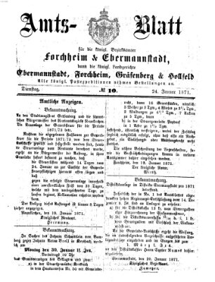 Amtsblatt für die Königlichen Bezirksämter Forchheim und Ebermannstadt sowie für die Königliche Stadt Forchheim Dienstag 24. Januar 1871