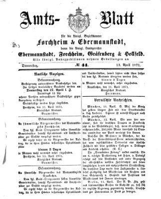 Amtsblatt für die Königlichen Bezirksämter Forchheim und Ebermannstadt sowie für die Königliche Stadt Forchheim Donnerstag 13. April 1871