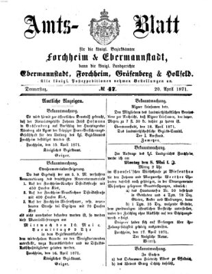 Amtsblatt für die Königlichen Bezirksämter Forchheim und Ebermannstadt sowie für die Königliche Stadt Forchheim Donnerstag 20. April 1871