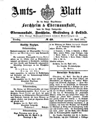 Amtsblatt für die Königlichen Bezirksämter Forchheim und Ebermannstadt sowie für die Königliche Stadt Forchheim Dienstag 25. April 1871