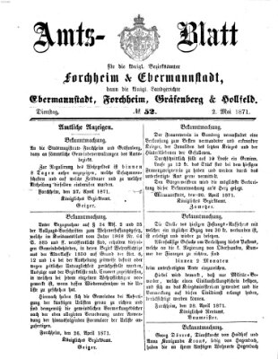 Amtsblatt für die Königlichen Bezirksämter Forchheim und Ebermannstadt sowie für die Königliche Stadt Forchheim Dienstag 2. Mai 1871