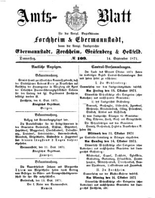 Amtsblatt für die Königlichen Bezirksämter Forchheim und Ebermannstadt sowie für die Königliche Stadt Forchheim Donnerstag 14. September 1871