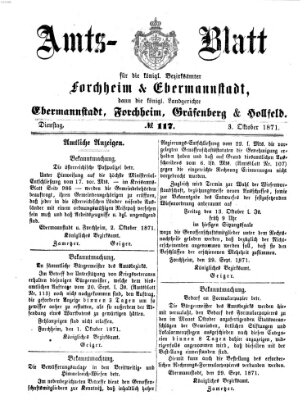 Amtsblatt für die Königlichen Bezirksämter Forchheim und Ebermannstadt sowie für die Königliche Stadt Forchheim Dienstag 3. Oktober 1871