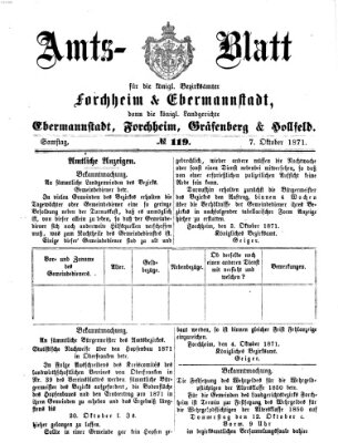 Amtsblatt für die Königlichen Bezirksämter Forchheim und Ebermannstadt sowie für die Königliche Stadt Forchheim Samstag 7. Oktober 1871