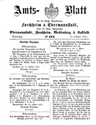 Amtsblatt für die Königlichen Bezirksämter Forchheim und Ebermannstadt sowie für die Königliche Stadt Forchheim Donnerstag 19. Oktober 1871