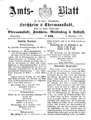 Amtsblatt für die Königlichen Bezirksämter Forchheim und Ebermannstadt sowie für die Königliche Stadt Forchheim Donnerstag 9. November 1871