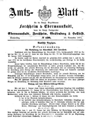 Amtsblatt für die Königlichen Bezirksämter Forchheim und Ebermannstadt sowie für die Königliche Stadt Forchheim Donnerstag 23. November 1871