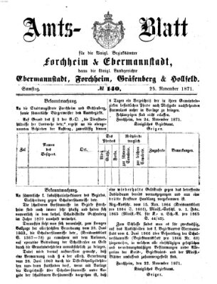 Amtsblatt für die Königlichen Bezirksämter Forchheim und Ebermannstadt sowie für die Königliche Stadt Forchheim Samstag 25. November 1871