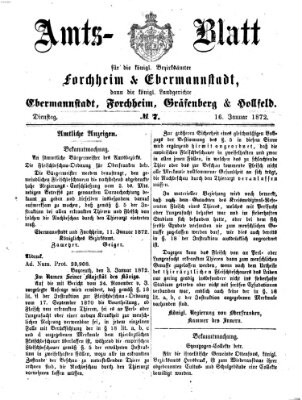 Amtsblatt für die Königlichen Bezirksämter Forchheim und Ebermannstadt sowie für die Königliche Stadt Forchheim Dienstag 16. Januar 1872