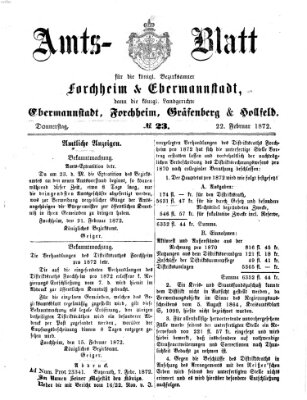 Amtsblatt für die Königlichen Bezirksämter Forchheim und Ebermannstadt sowie für die Königliche Stadt Forchheim Donnerstag 22. Februar 1872