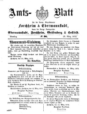 Amtsblatt für die Königlichen Bezirksämter Forchheim und Ebermannstadt sowie für die Königliche Stadt Forchheim Samstag 23. März 1872