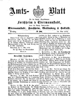 Amtsblatt für die Königlichen Bezirksämter Forchheim und Ebermannstadt sowie für die Königliche Stadt Forchheim Dienstag 14. Mai 1872