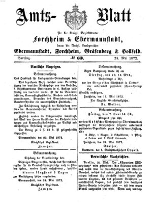 Amtsblatt für die Königlichen Bezirksämter Forchheim und Ebermannstadt sowie für die Königliche Stadt Forchheim Samstag 25. Mai 1872